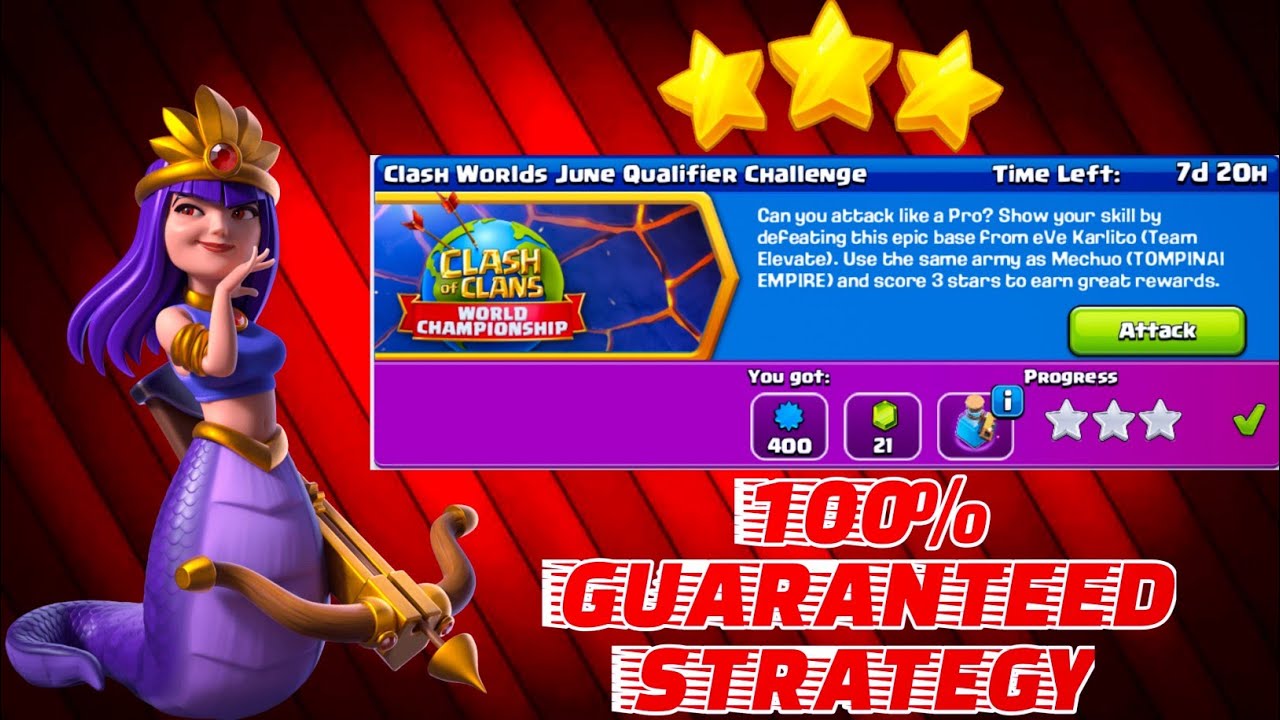 HOW TO 3 STAR CLASH WORLD JUNE QUALIFIER CHALLENGE|EASY ATTACK|CLASH OF CLANS