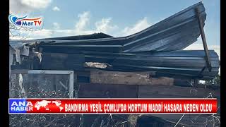 Bandirma Yeşi̇l Çomluda Hortum Maddi̇ Hasara Neden Oldu