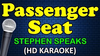 PASSENGER SEAT - Stephen Speaks (HD Karaoke)
