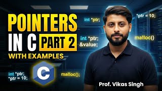 12. Program Pointers in C Part 2 || Explaination in hindi || by vikas singh