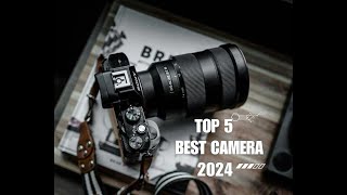 Top 5 Best Camera 2024