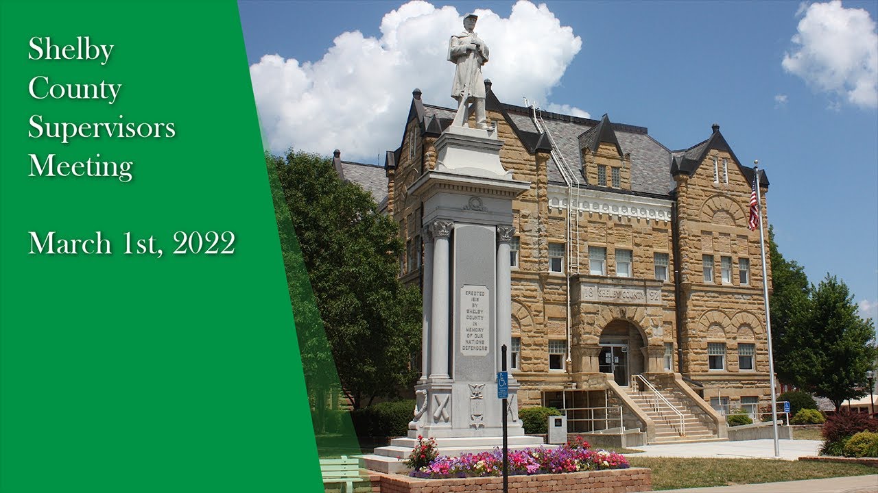 Shelby County Supervisors Meeting 3/1/22 YouTube