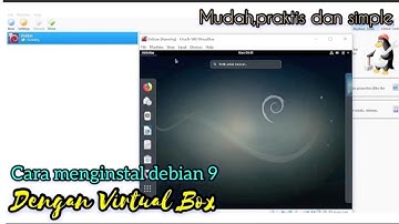 CARA INSTAL DEBIAN 9 DI VIRTUAL BOX
