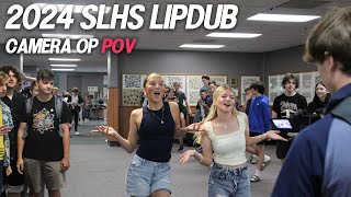 SLHS 2024 LipDub Camera OP POV | FULL