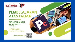 Pembelajaran Atas Talian Menggunakan Whatsapp (Rakaman Webinar) | 10 Jun 2020 10am - 12pm