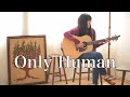 Only Human / K『1 Litre of Tears』(covered by Rina Aoi )