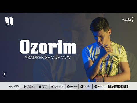 Asadbek Xamdamov — Ozorim (audio)