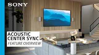 Sony | Acoustic Center Sync – Feature Overview