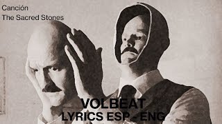 Volbeat - The Sacred Stones sub Español/English