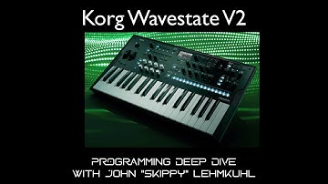 DEEP DIVE Wavestate V2 w/Skippy