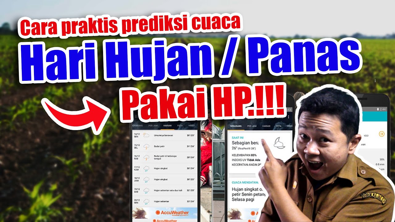CARA PRAKTIS PREDIKSI CUACA HUJAN ATAU PANAS PAKAI HP