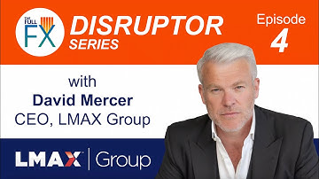 The Full FX Disruptor Series with LMAX Group