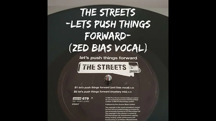 The Streets - Lets Push Things Forward (Zed Bias Vocal)