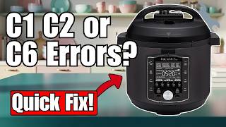 Instant Pot Pro Shows C1 C2 C6 Sensor Error? Try This!