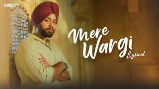 Mere Wargi - Harmeet Janjua X Asmit | Official Lyric Video | Songfest