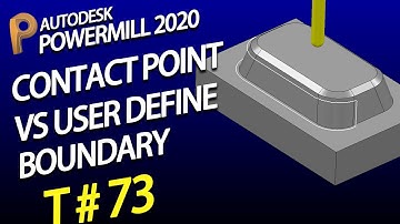 Powermill User Defined Vs Contact Point Boundary – Powermill 2023 Tutorial