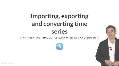 R Tutorial: Importing, exporting and converting time series