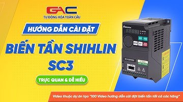 Cài đặt biến tần Shihlin SC3 & Hướng dẫn đấu nối dây