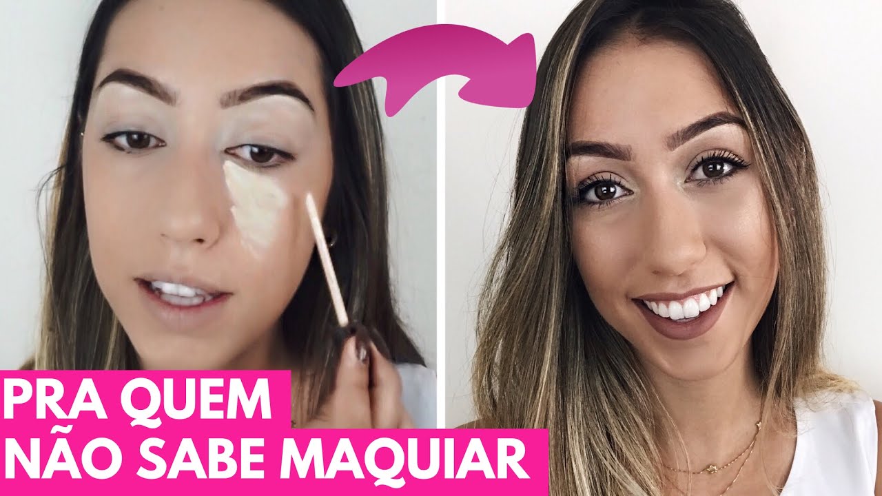 MAKE FÁCIL PARA QUEM NÃO SABE SE MAQUIAR *maquiagem perfeita para