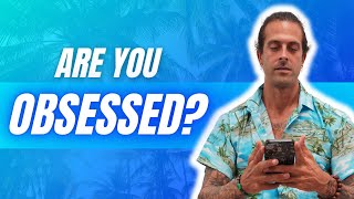Is Being Obsessed GOOD or BAD?