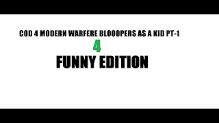 CALL OF DUTY 4 BLOOPERS PART-1