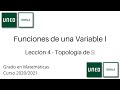 Lección 4 - Topología de R | Funciones de una Variable I | UNED