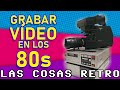 📹 GRABAR VÍDEO en los 80s | Cámara Betamax o VHS