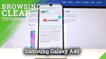 How to Clear Browsing in Samsung Galaxy A40 - Reset Browsing History