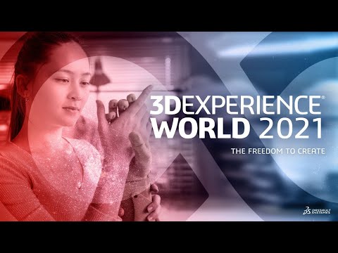 Highlights of Day 2 - 3DEXPERIENCE World 2021