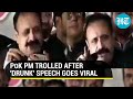 Pak shamed after pok pms drunk goes viral netizens slam imran khan for making him premier