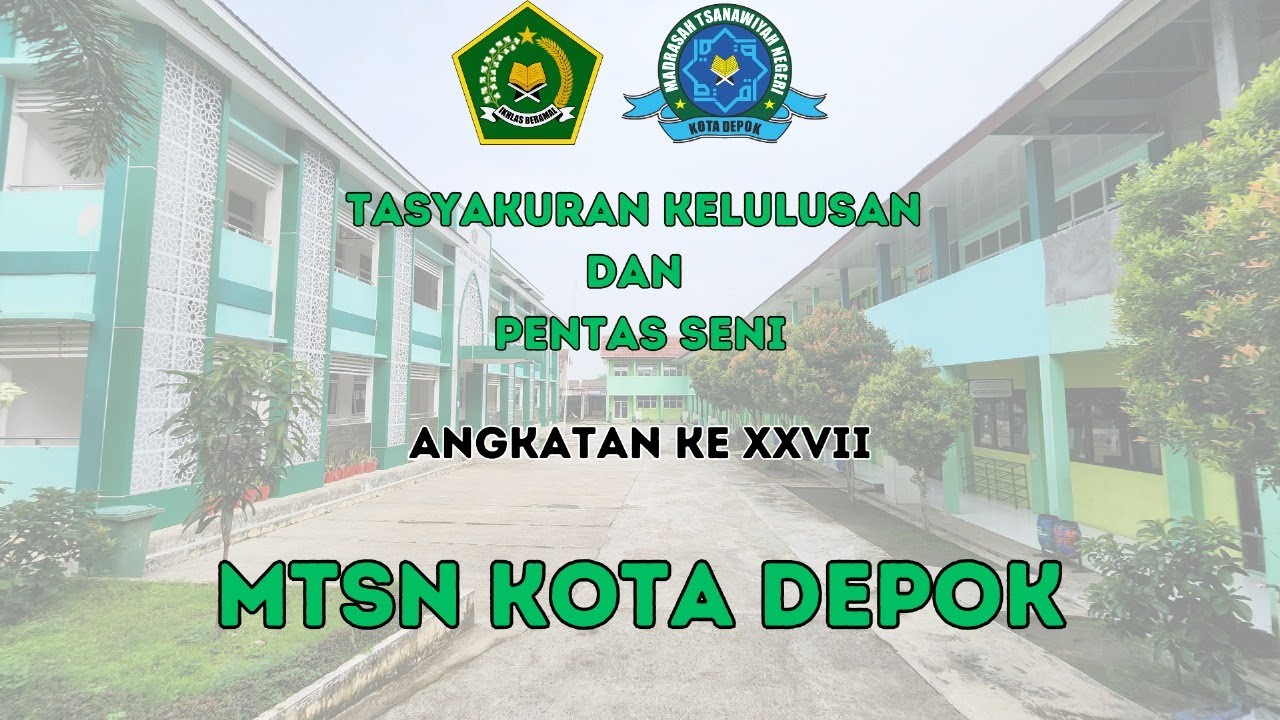 WISUDA MTSN KOTA DEPOK TAHUN PELAJARAN 2024/2025