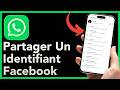 Comment partager votre identifiant Facebook sur WhatsApp