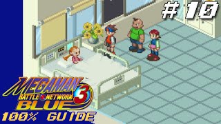 MegaMan Battle Network 3 Blue 100% Guide/Walkthrough|Episode 10: Taking a short break|BurnCrowSP