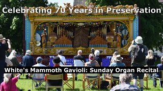 Sunday Organ Recital - Whites 98 Key Mammoth Gavioli Fairground Organ