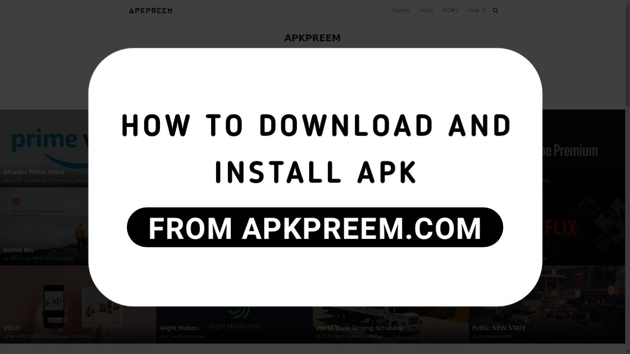 How To Download and Install Any APK file from APKPREEM.COM? - YouTube
