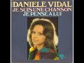Daniele Vidal Je Pense à Lui