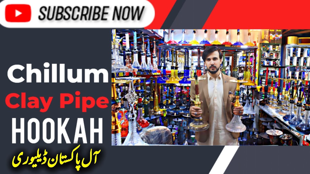 Chillum Hookah Wholesale Market | Hookah Prices Review | Turkish, Irani,Arabic Hookah and Flavours