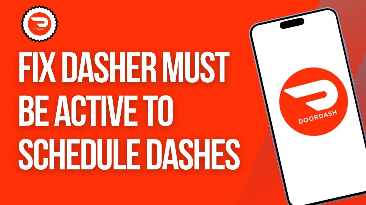 How To Fix Dasher Must Be Active To Schedule Dashes - YouTube