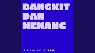 Bangkit Dan Menang