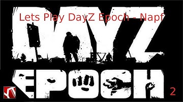 DayZ Epoch -- Napf Island Episode 2