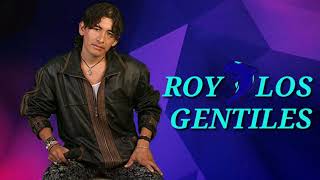 Roy Y Los Gentiles - Tu Sufres Mas que yo..