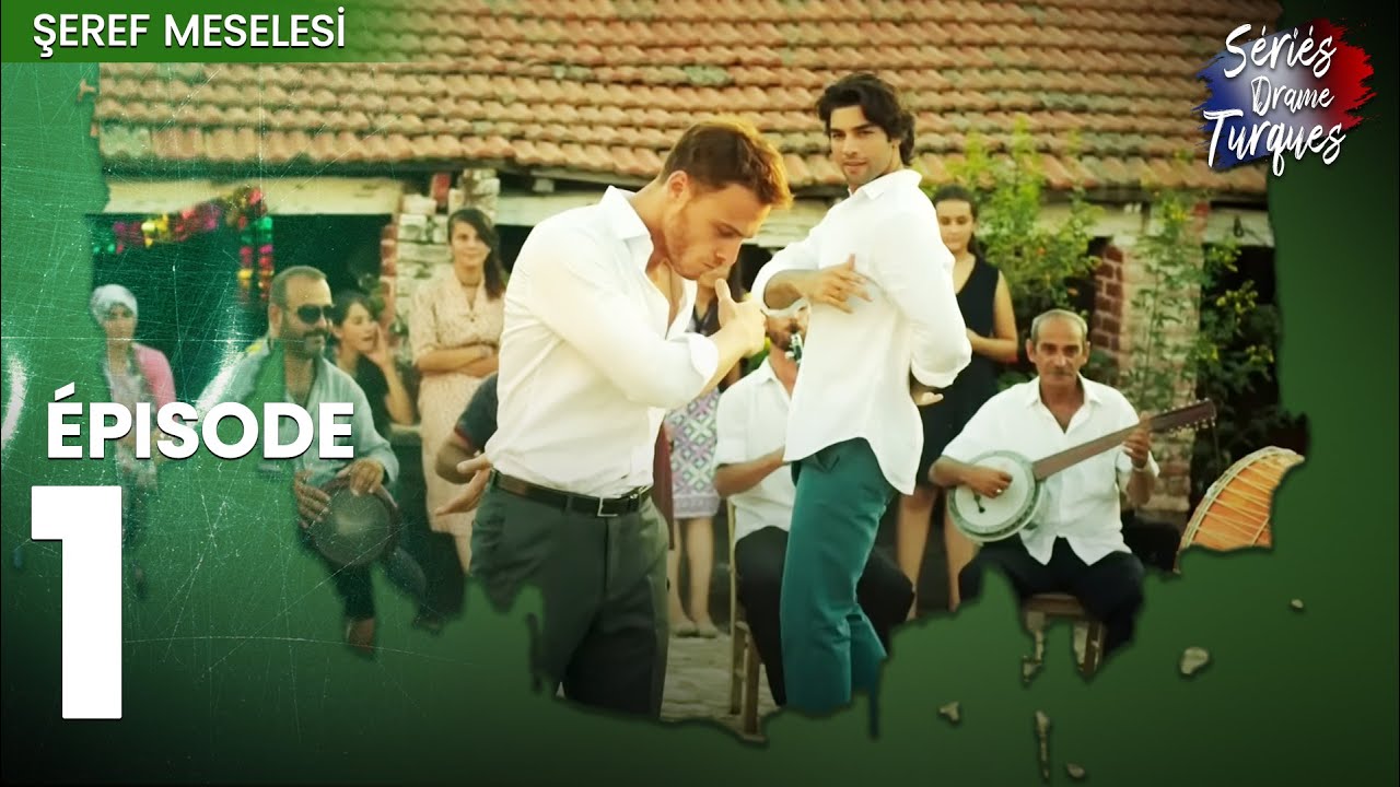 Une Question D'honneur - Şeref Meselesi Épisode 1 - Şerefmeselesi