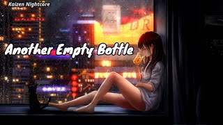 Nightcore - Another Empty Bottle (Lyrics)