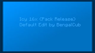 Icy 16x (Pack Release)