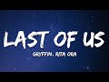 Gryffin Rita Ora Last Of Us Lyrics mp3