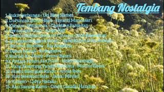 Tembang Nostalgia (Bukit Berbunga,Di Puncak Bukit Hijau dll)