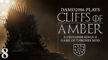 Cliffs of Amber (CK2 AGOT Mod) - Part 8