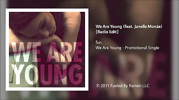 fun. - We Are Young (feat. Janelle Monáe) [Radio Edit]