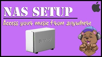 Access your music from anywhere! | NAS setup