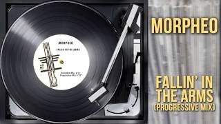 Morpheo - Fallin&#39; In The Arms (Progressive Mix)